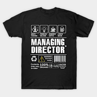 Managing Director Shirt Funny Gift Idea For Managing Director multi-task T-Shirt